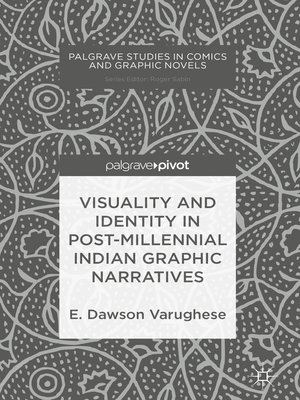cover image of Visuality and Identity in Post-millennial Indian Graphic Narratives